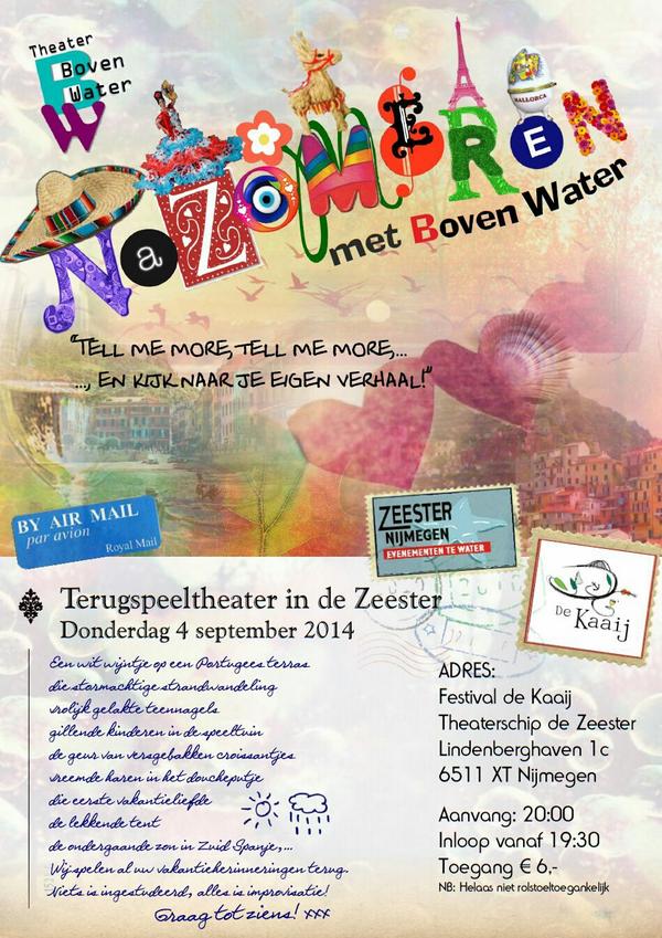 Nagenieten van de vakantietijd? Kom #nazomeren met Boven Water op theaterschip  #deZeester op Festival #deKaaij