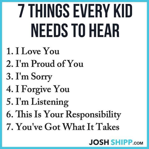 7 things every child needs to hear.