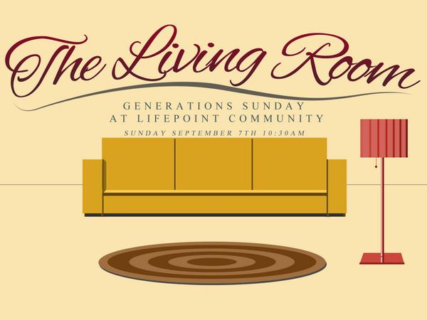 goLifePoint's tweet image. Come celebrate Grandparent's Day THIS SUNDAY at LPC with Generations Sunday 2014, #TheLivingRoom! #JesusPeopleMission