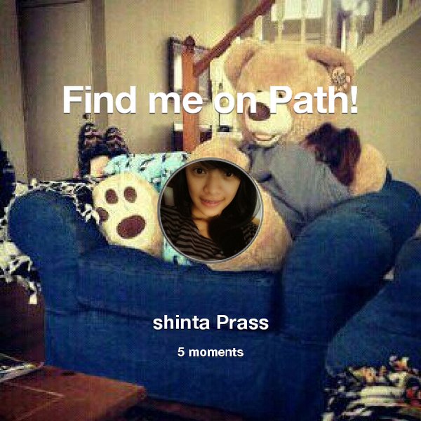 shintachandry's tweet photo. Find me on #Path now! Go to: http://t.co/hoBloBhRmG! #thepersonalnetwork http://t.co/aUDAprabhT