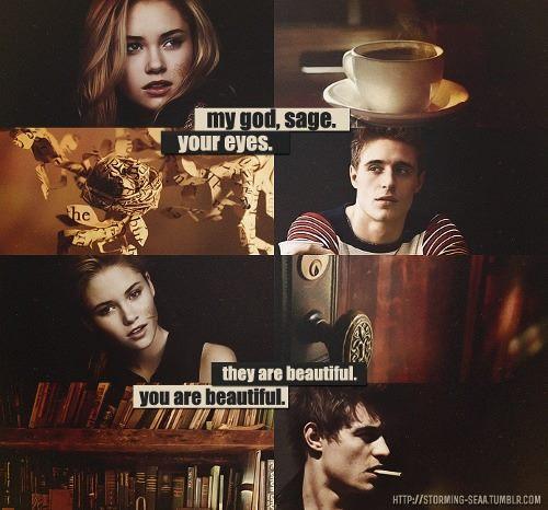 My god, Sage. Your eyes. They are Beautiful, you are Beautiful -Adrian