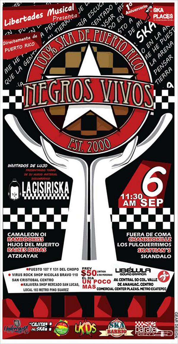 #ska #negrosvivos 6.9.2014 en Libélula Sound Station prev. $50 el día $80 Av. central 50 metro Ecatepec + 11 bandas