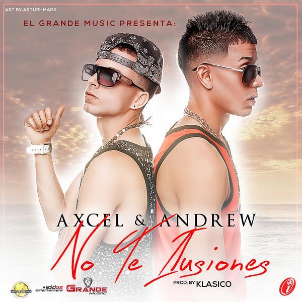 OnTopFamily_'s tweet photo. HOY Estreno @Axcel_Andrew Y @Andrew_Axcel - #NoTeilusiones (Prod by @Klasico) @ElGrandemanage vía @ipautaorg http://t.co/na5Yx1mTAm