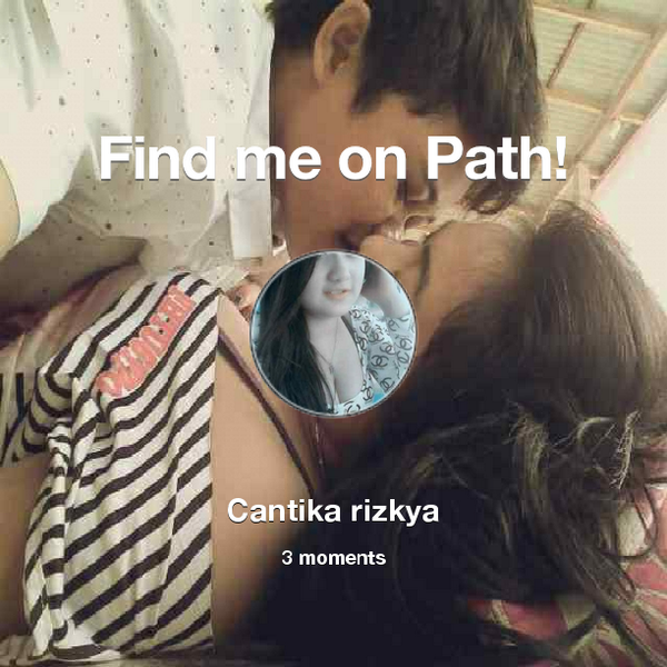 CRantika's tweet photo. Find me on #Path now! Go to: http://t.co/VAkCVtr4Zr! #thepersonalnetwork http://t.co/Q3zln8QLV2