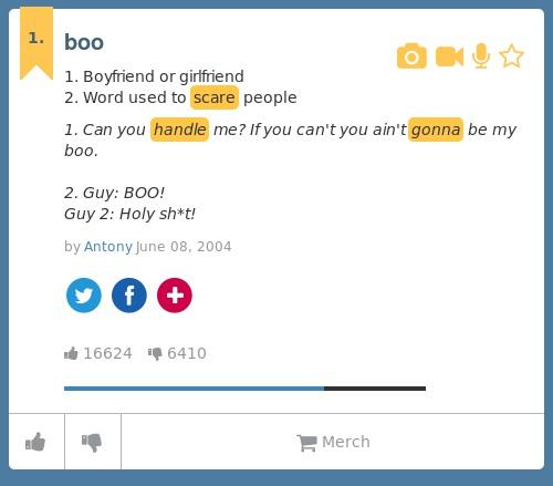 Urban Dictionary On Twitter Patriotlocking Boo 1 Boyfriend Or Girlfriend 2 Word Used To Scare People Http T Co Rgfqcp74ps Http T Co 7mphvy4fmx Twitter