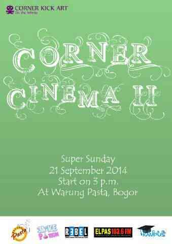 via <a href="/itsREBEL/">REBEL Jurnal Bogor</a>: Jangan sampai lupa ya! Minggu 21 Sept 2014 di warung pasta. Corner Cinema II;) Cc: <a href="/CornerKickArt/">Corner Kick Art</a>