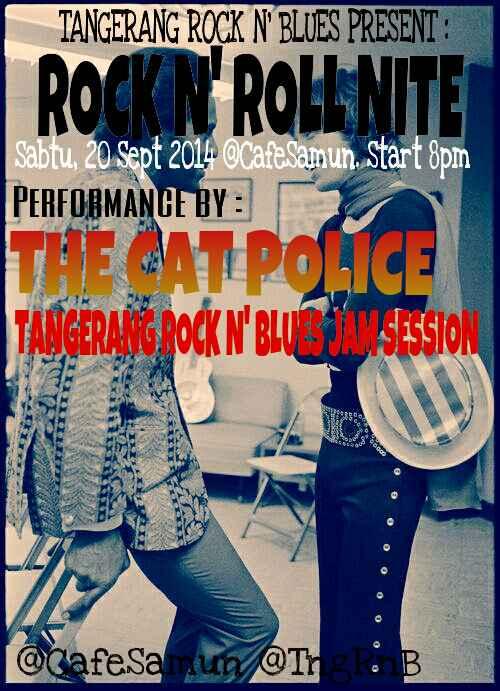 Malam tangerang! Hari esok ada <a href="/thecatpolice_/">the cat police</a> untuk "Rock N' Roll Nite" di <a href="/CafeSamun/">SAMUN</a> :) start 08pm. And Jam Session!