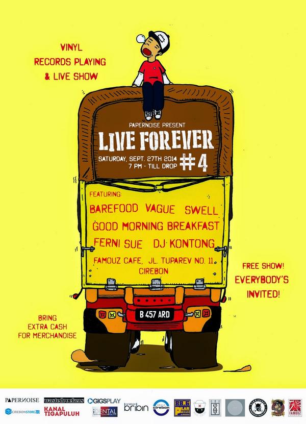 27 Sept: #LiveForeverVol4 at <a href="/FamouzCafe/">Famouz Cafe Cirebon</a> w/ DJ Kontong,Vague,Swell,Fernie Sue,Barefood,GMB | FREE