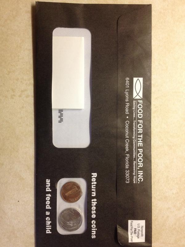 If 6 cents can really feed a child, why are they sending it to me?