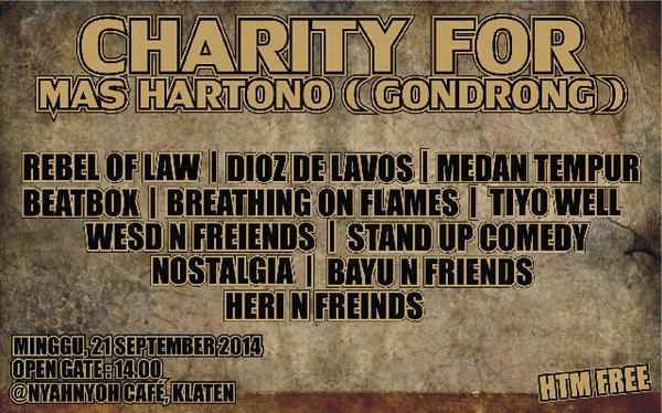 PRAY FOR MAS HARTONO ( GONDRONG ) MINGGU, 21 SEPTEMBER 2014 OPEN GATE : 14.00 AT NYAHNYOH CAFE, KLATEN • HTM FREE