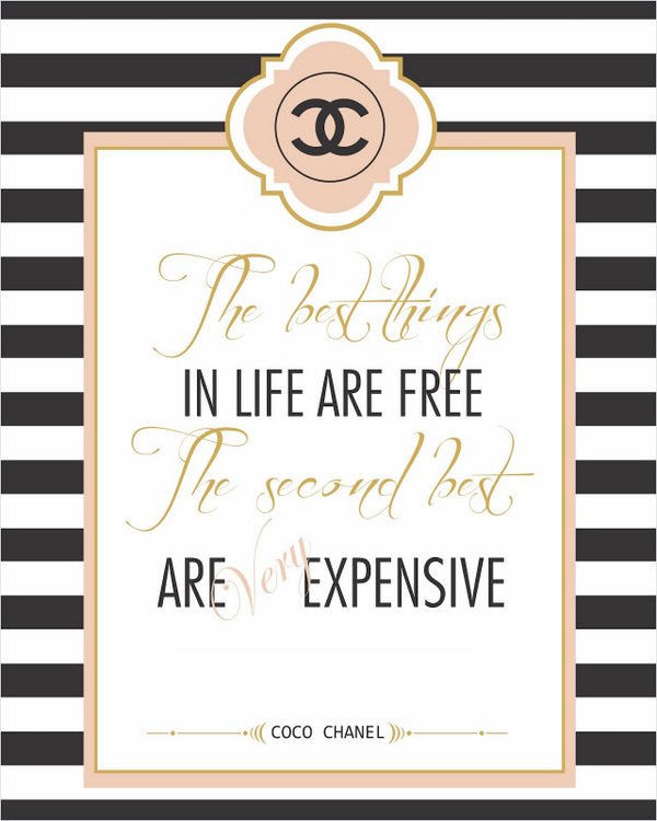 Coco Chanel Quotes on X: The best things in life are free, The second best  things are expensive. - Coco Chanel  / X