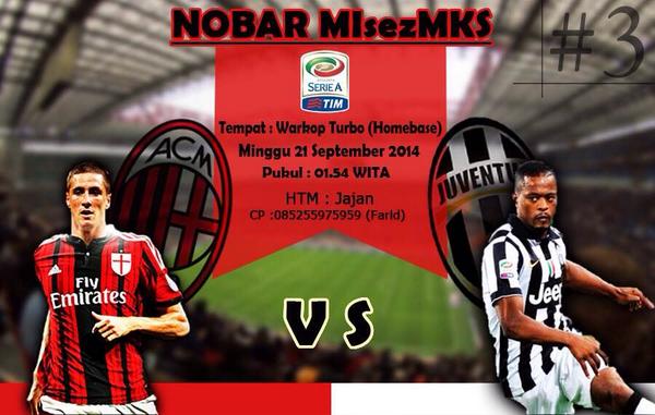 #NobarMISM | AC MILAN vs Juventus | Minggu,21/9 pkl 1.45 wita | Warkop Turbo | Cc: <a href="/MilanistiOrId/">Milanisti Indonesia</a>
