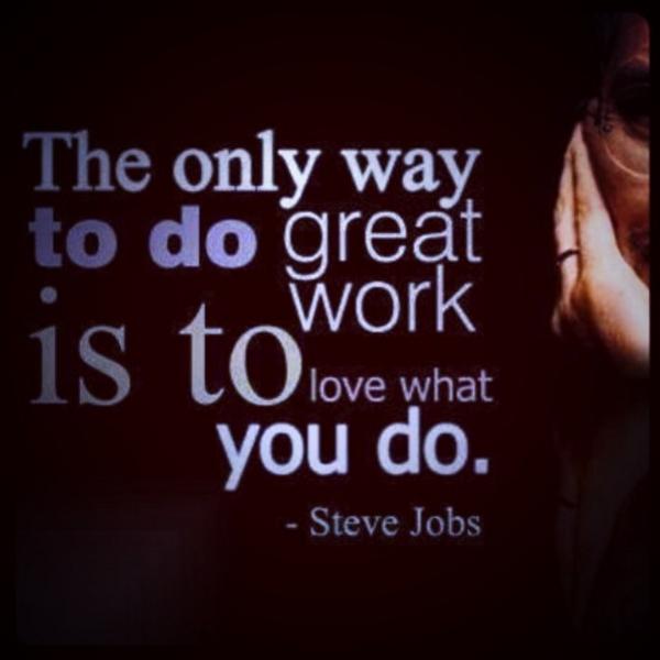 "The only way to do great work is to love what you do!" <a href="/SteveJobs/">_</a> #setgoals