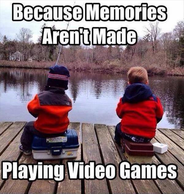 MensHumor's tweet photo. Because memories aren't made playing video games. http://t.co/0hEHWBD0Qt