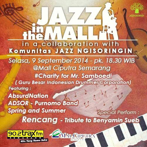 #JiTM Jazz in The Mall tribute to Benyamin S. | <a href="/CLsemarang/">Mal Ciputra Semarang</a> | MALAM INI | 18.00-end | thx @KotaSMG