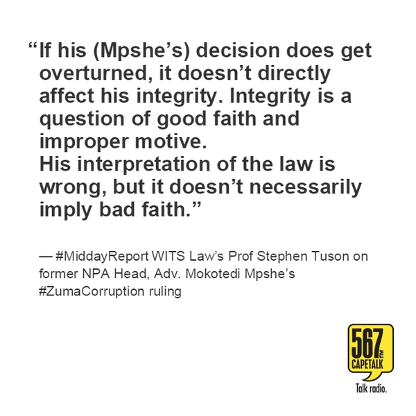 CapeTalk's tweet photo. [LISTEN] #MiddayReport WITS's Prof Stephen Tuson on Mpshe's decision on #ZumaCorruption http://t.co/8PkMKHPOgf http://t.co/0dyqKGoQ37