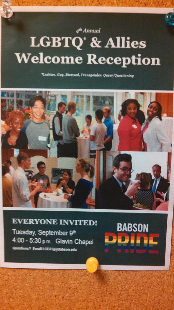 TODAY! 4th annual #Babson LGBTQ &amp; Allies Welcome Reception 4-5:30 in the Chapel. EVERYONE WELCOME! Bring friends!