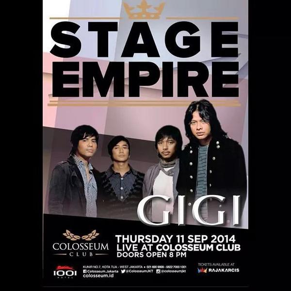 Besok! Stage Empire : GIGI - get your ticket now - rajakarcis.com/2014/09/04/sta…