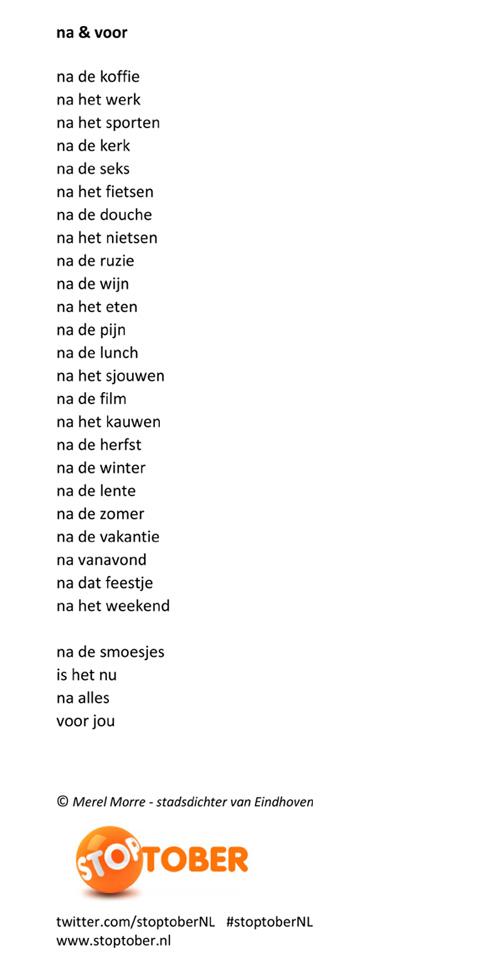 na de koffie
na het werk
na het sporten
na de kerk
na de seks
na het fietsen
na de douche
na het nietsen
<a href="/StoptoberNL/">#StoptoberNL</a>