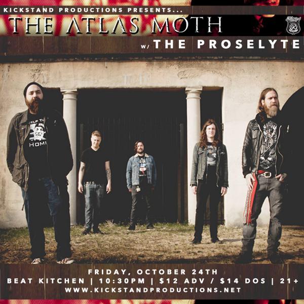 JUST ANNOUNCED: <a href="/TheAtlasMoth/">The Atlas Moth</a> &amp; <a href="/TheProselyte/">The Proselyte</a> <a href="/BeatKitchenbar/">Beat Kitchen</a> Friday, October 24th! Tickets on sale now on <a href="/Ticketfly/">Ticketfly</a>