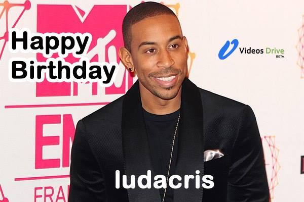 Happy Birthday!
Ludacris   