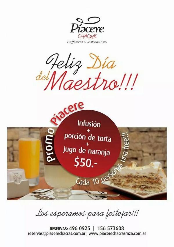 No te pierdas las promo q tiene Piacere Chacras para festejar el día del maestro.
