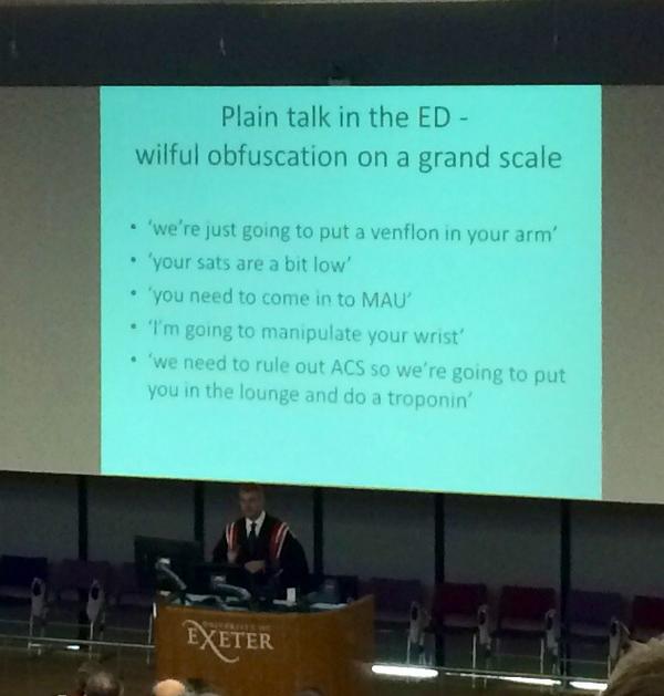 cemexeter2014's tweet photo. Prof Jason Smith College Professor. Watch what you say to patients #CEMExeter2014 http://t.co/jvHVGvrNW0