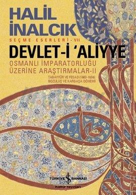 Devlet-i Aliyye - Osmanlı İmparatorluğu Üzerine Araştırmalar 2