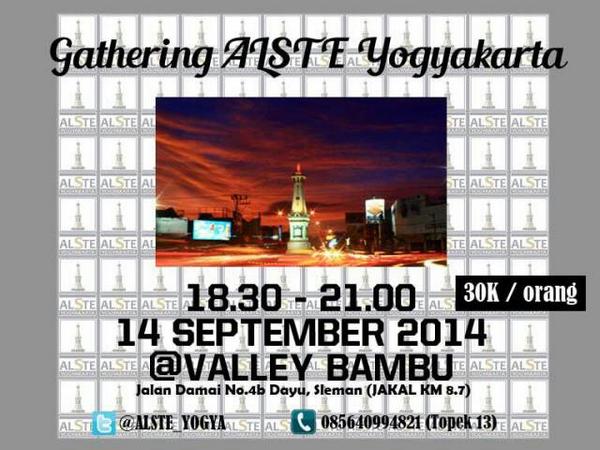 Teman teman ALSTE JOGJA 2014 , ada acara nih hehe