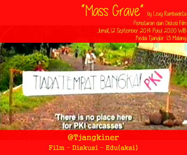 Malam ini, Pemutaran dan Diskusi Film "Mass Grave" by <a href="/LexyRambadeta/">Lexy Rambadeta</a> <a href="/Tjangkir13/">kedai tjangkir</a> cc <a href="/InfoFilmMalang/">OFFICIALLY OFF.</a>