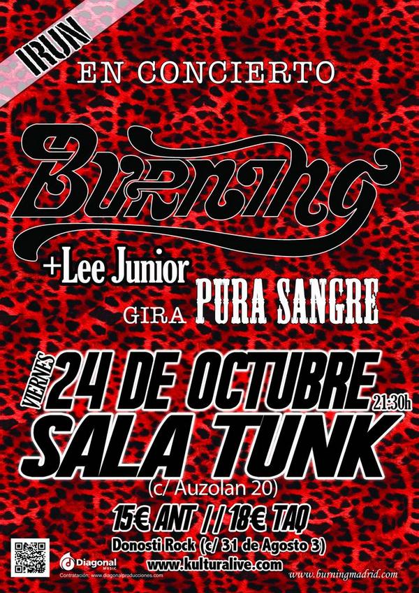 Burning celebran 40 años de Rock con Pura Sangre en #Irun 24-OCT <a href="/SalaTunk/">Sala Tunk!</a> + Lee Junior. Info kulturalive.com/index.php?len=…