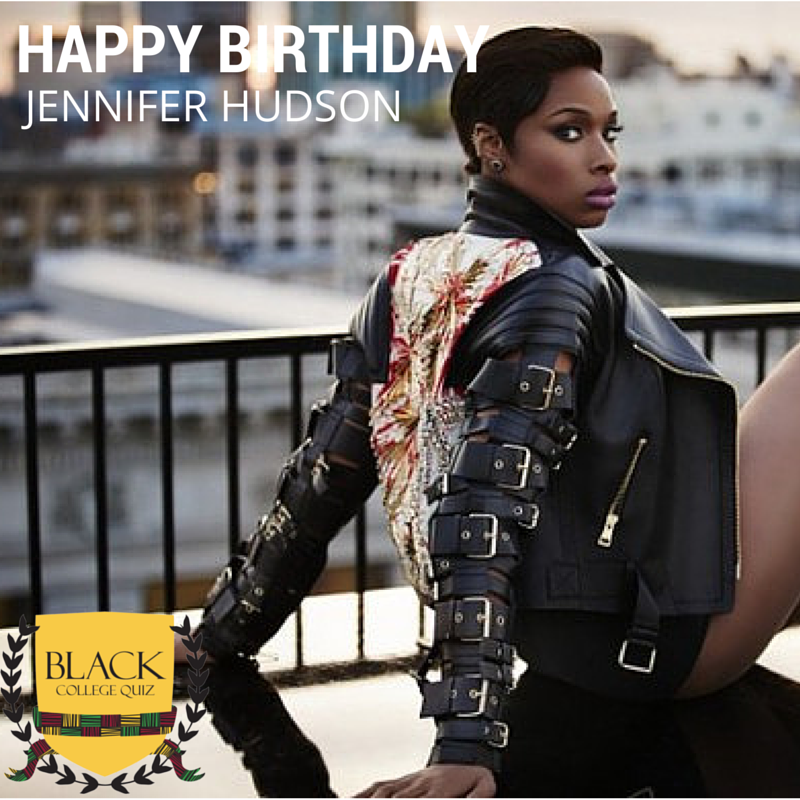 BCQ wishes Jennifer Hudson ( a Happy Birthday!  