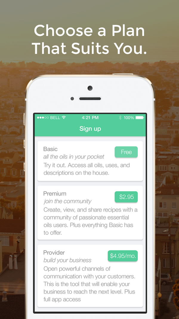 Last sneak-peak of iPhone app! Whatever your needs, we have a plan that's just right for you! #essentialoils #Apple
