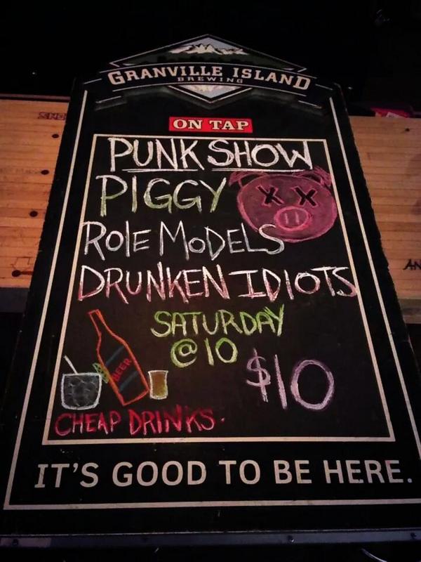 Saturday Night!! PIGGY, THE ROLE MODELS AND THE DRUNKEN IDIOTS! 10pm $10 cover! Wicked Drink Specials and Staff too!