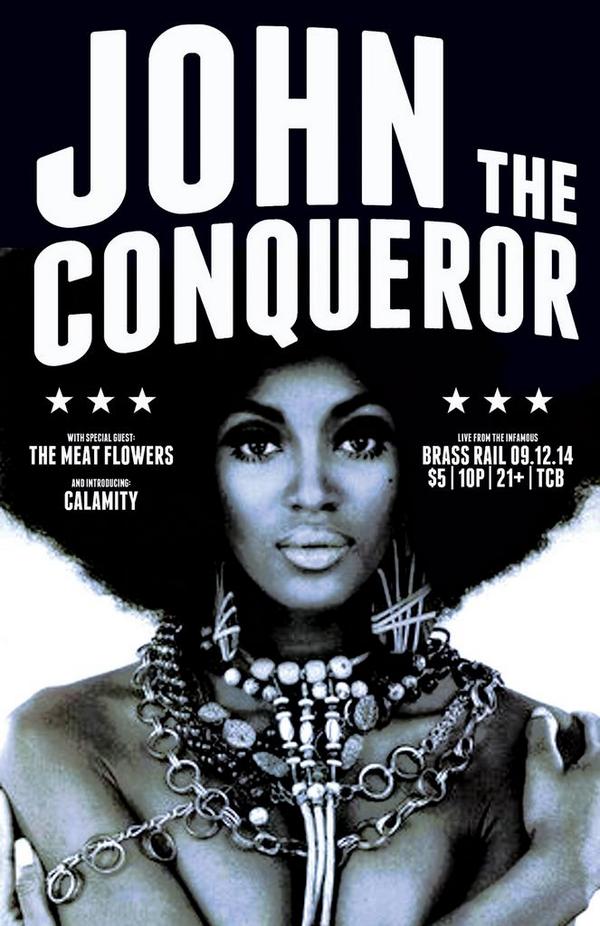 brassrailfw's tweet image. Tonight: John The Conqueror, The Meat Flowers, Calamity