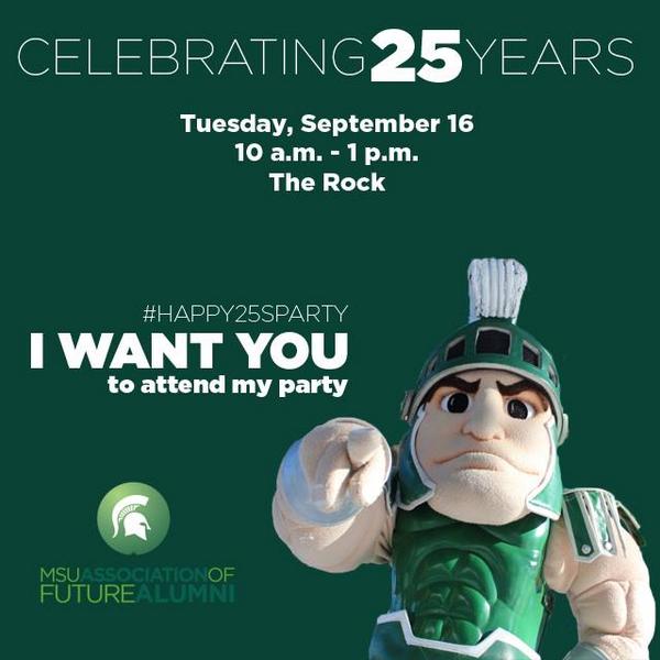 University Activities Board At Michigan State Msufuturealumni You Re Invited Happy25sparty Http T Co Cbiwhnb7rk I Sparty Happy Birthday Can T Wait To Stop By Later For Cake