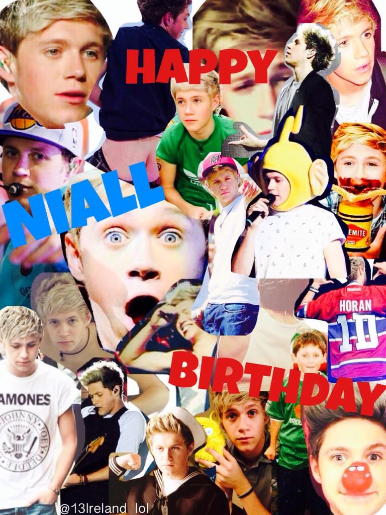 Niall Horan HAPPY BIRTHDAY                           Niall                       