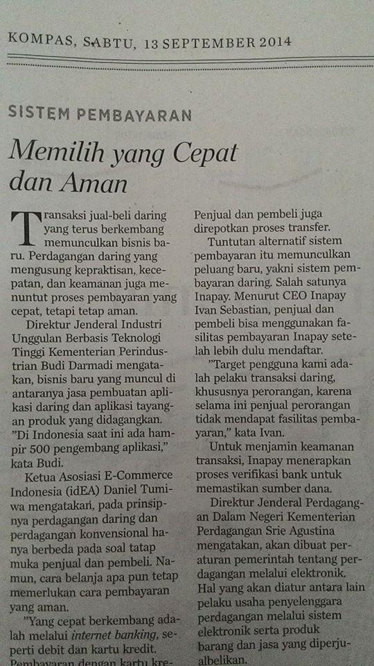 inapay's tweet photo. Kompas edisi 13 September 2014, Berita Ekonomi Hal. 19
-Memilih yang Cepat dan Aman-
Transaksi Online? Ya Inapay! http://t.co/zL892dvqDt