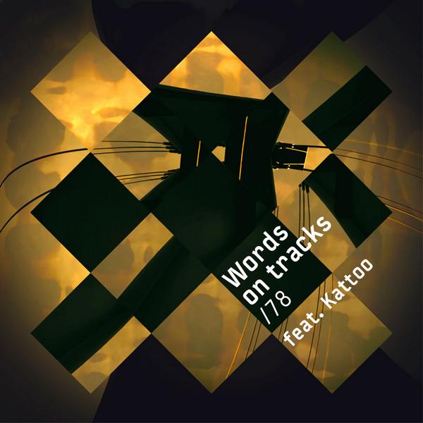 WordsOnTracks's tweet photo. #Kattoo is the guest of the week on @WordsOnTracks !! Check his nice mix here ! : http://t.co/9wWvgbQfbE http://t.co/mRpqTGvJem