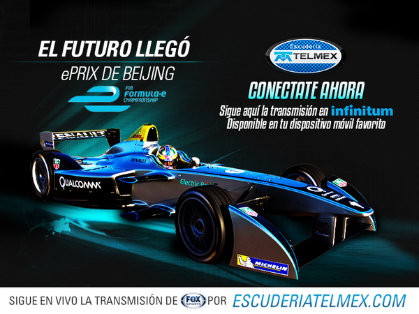 escuderiatelmex's tweet photo. ¡Sé testigo del impactante inicio de temporada de #FórmulaE! ¡Arrancamos con el #ePrixBeijing! http://t.co/30B7iWOikX http://t.co/WXP0xl6DCS
