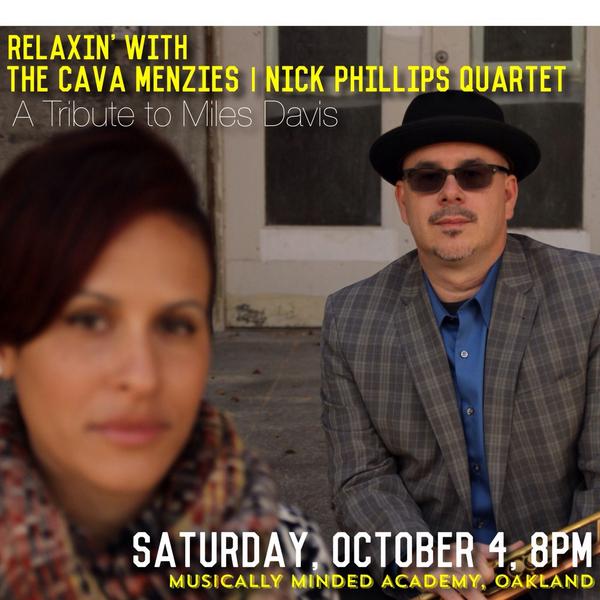 In one week! Relaxin' w/ the <a href="/Cava_Nick/">Cava & Nick</a> Quartet: A Tribute to #MilesDavis <a href="/MusicallyMinded/">Musically Minded</a>. @cavamenzies <a href="/trumpetnick/">Nick Phillips</a>