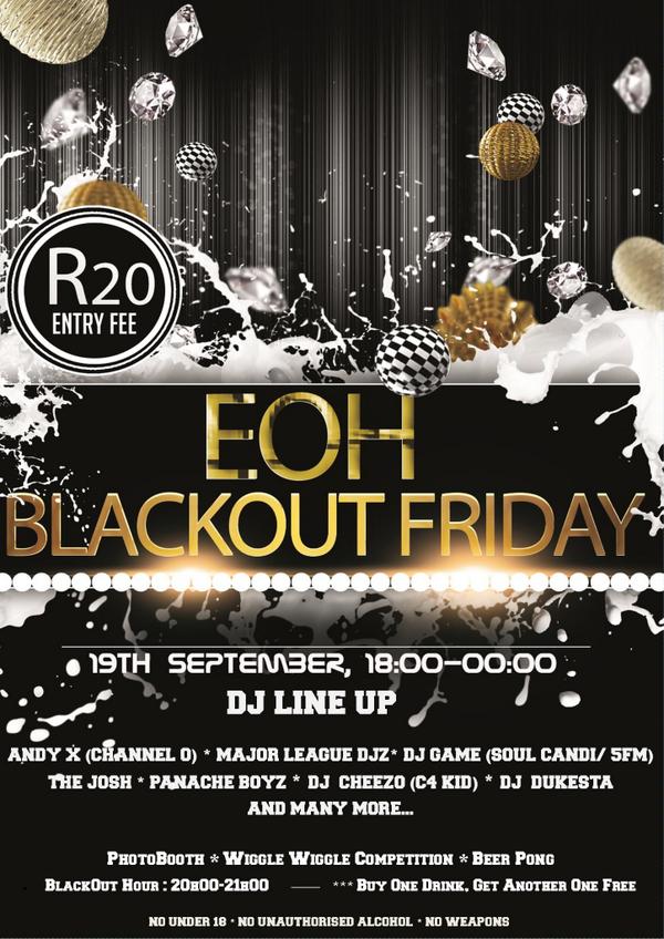 eoh_res's tweet photo. EOH PRESENTS: 

The #EOHBlackOutFriday Party Official Poster. 

6 Days to go... Be there or Be there ;) http://t.co/DTj5mChEEy