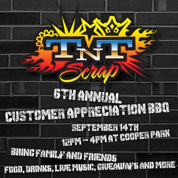 TNTScrap's tweet photo. #Repost Join us tomorrow for our 6th Annual Customer Appreciation BBQ! http://t.co/ZcGbrX0bct