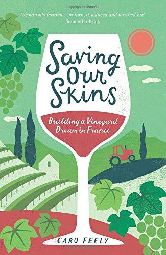 HajiIshak1's tweet image. Saving Our Skins: Building a Vineyard Dream in France beassmartasmaster.cf/bks/1849536090… #savingour