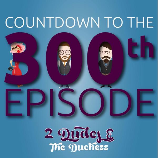 EP1015's tweet photo. The 300th episode is coming. Get ready for some big and exciting things! Follow: @SirWilliam1015 and @TheDuchess1015 http://t.co/6Ih85cMVr8