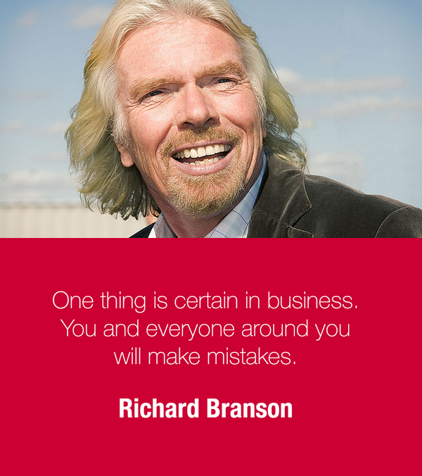 EntrepreneurQ's tweet photo. One thing is certain in business. You and everyone around you will make mistakes — Richard Branson http://t.co/NJl0laNTZo