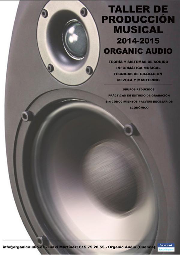 Tras el éxito del año pasado, volvemos a la carga con el Taller de Producción Musical en Organic Audio.