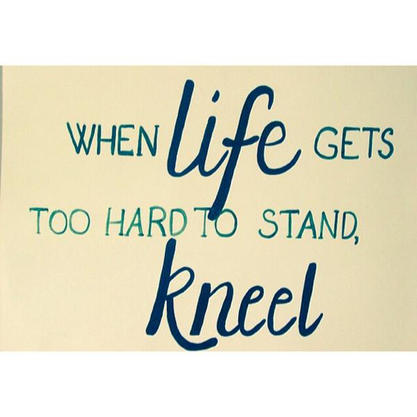 theMentalMag's tweet image. When life gets too hard to stand KNEEL. #Pray #Without #Ceasing dlvr.it/6vkQqR