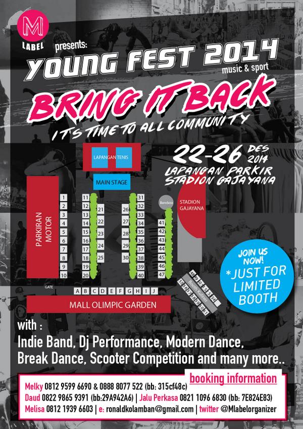 mlabelorganizer's tweet image. msh penasaran apa yang disebut komunitas YOUNG FEST 2014 disini tempatnya booked now, n call me. @EleventhStars