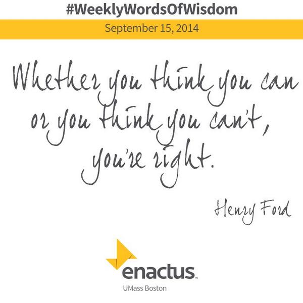 EnactusUMB's tweet photo. Believe in yourself. #WeeklyWordsofWisdom #EnactusUMB #WeAllWin http://t.co/Aib8wF6X0B